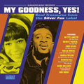 the album cover for My Goodness, Yes! Soul Treasures From Silver / Var - My Goodness, Yes! Soul Treasures From Silver / Var