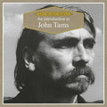 the album cover for John Tams - An Introduction To JOHN TAMS