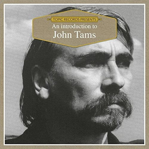 the album cover for John Tams - An Introduction To JOHN TAMS