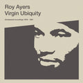 the album cover for Roy Ayers - Virgin Ubiquity: Unreleased Recordings 1976 - 1981