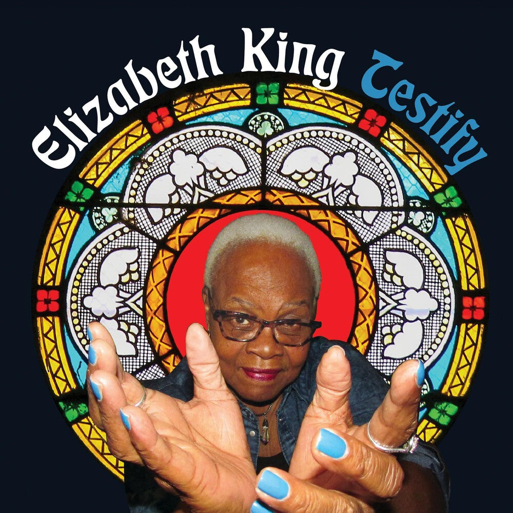 the album cover for Elizabeth King - Testify / A Long Journey