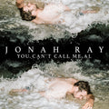 the album cover for Jonah Ray - You Can't Call Me Al
