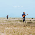 the album cover for St George Clair - Ballads Of Captivity & Freedom