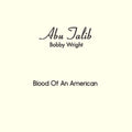 the album cover for Bobby Wright - Blood Of An American