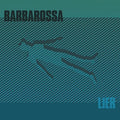 the album cover for Barbarossa - Lier [Download Included]