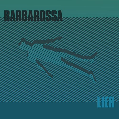 the album cover for Barbarossa - Lier [Download Included]