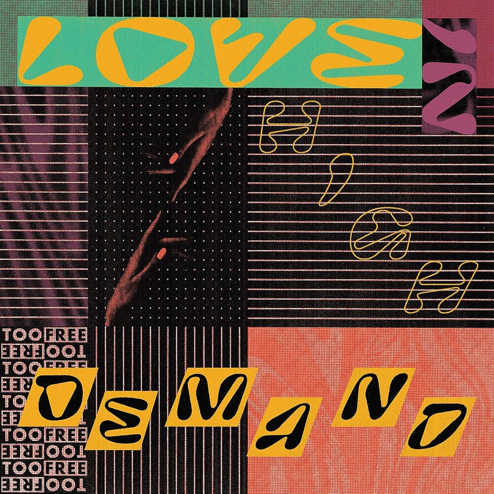the album cover for Too Free - Love In High Demand
