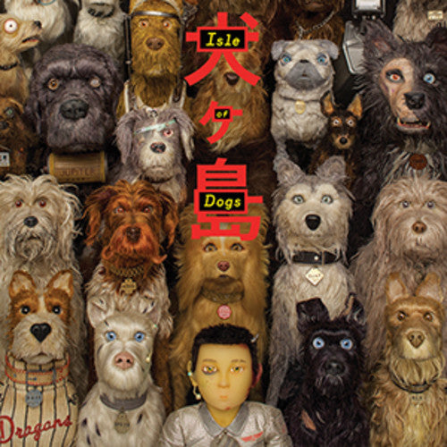 the album cover for Isle Of Dogs [Movie] - Isle Of Dogs [Soundtrack]