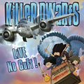 the album cover for Killer Dwarfs - Live No Guf