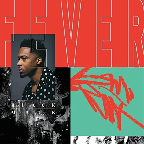 the album cover for Black Milk - Fever