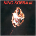 the album cover for King Kobra - King Kobra Iii
