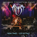 the album cover for Michael Thompson - High Times - Live In Italy