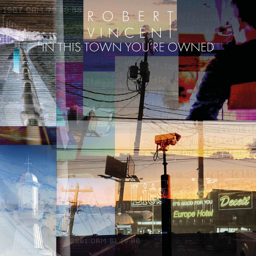 the album cover for Robert Vincent - In This Town You're Owned