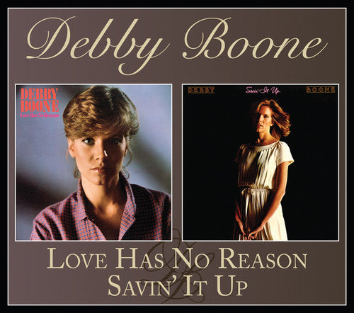 the album cover for Debby Boone - Love Has No Reason / Savin' It Up
