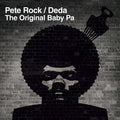 the album cover for Pete Rock / Deda - The Original Baby Pa