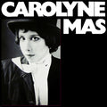 the album cover for Carolyne Mas - Carolyne Mas