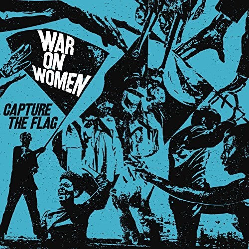 the album cover for War On Women - Capture The Flag