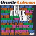 the album cover for Ornette Coleman - The Atlantic Years [10LP Box Set]