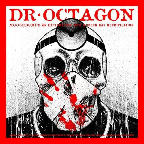the album cover for Dr. Octagon - Moosebumps: An Exploration Into Modern Day Horripilation [LP]
