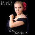 the album cover for Eliane Elias - Music From Man Of La Mancha