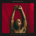 the album cover for Nakhane - You Will Not Die [Import LP]