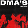 the album cover for DMA's - For Now [LP]