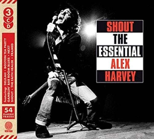 the album cover for Alex Harvey / Sensational Alex Harvey Band - Shout: The Essential Alex Harvey (Uk)