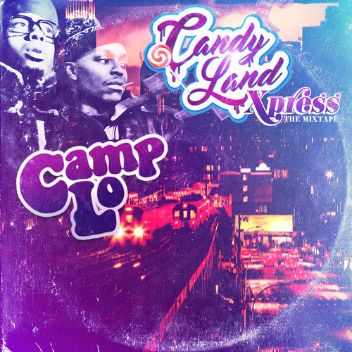 the album cover for Camp Lo - Candy Land Xpress - The Mixtape