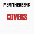 the album cover for The Smithereens - Covers