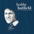 the album cover for Bobby Hatfield - Stay With Me: The Richard Perry Sessions