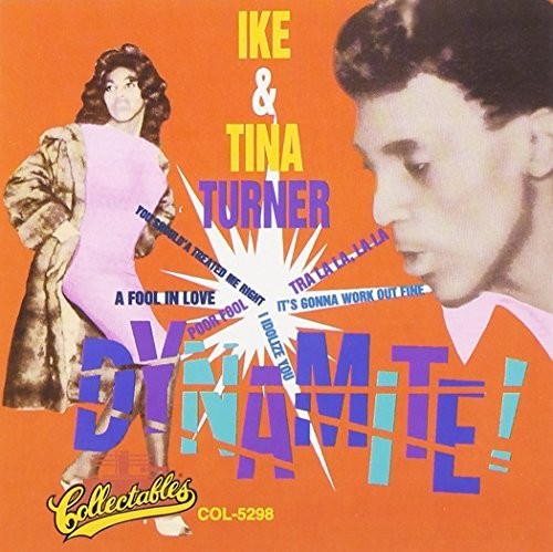 the album cover for Ike Turner & Tina - Dynamite (Gate) [Deluxe] (Uk)