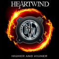 the album cover for Heartwind - Higher And Higher