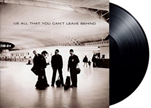 the album cover for U2 - All That You Can't Leave Behind [LP]