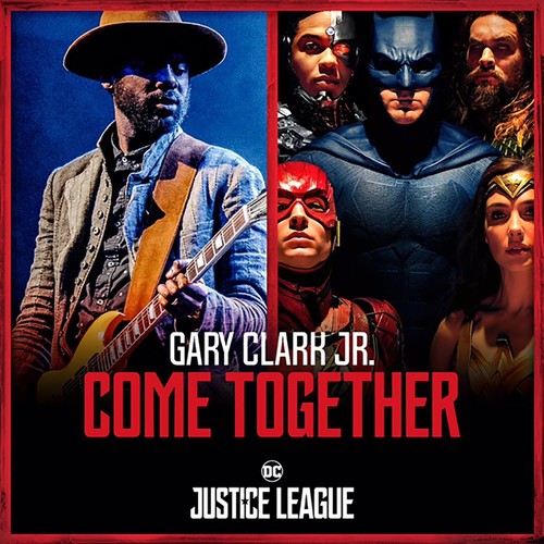 the album cover for Gary Clark Jr. with Junkie XL - Come Together 
