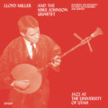 the album cover for Lloyd Miller - Jazz At The University of Utah