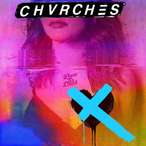 CHVRCHES - Love Is Dead [CD]