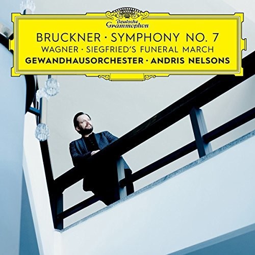 the album cover for Bruckner / Wagner / Nelsons - Symphony No 7 / Siegfrieds Funeral March