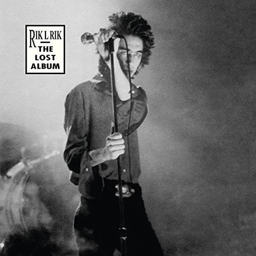 the album cover for Rik L Rik - The Lost Album