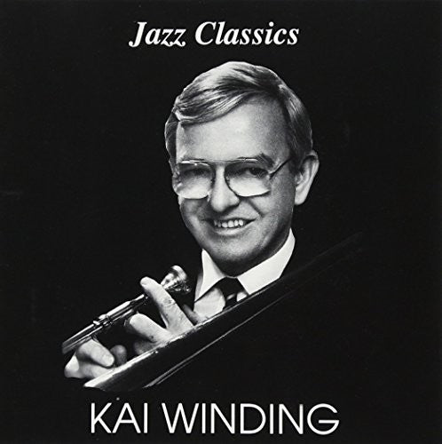 the album cover for Kai Winding - Jazz Classics