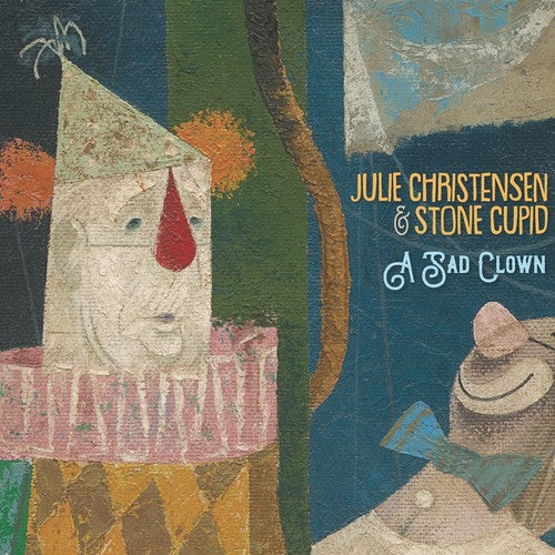 the album cover for Julie Christensen & Stone Cupid - Sad Clown