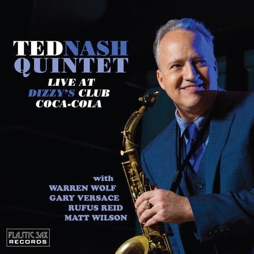 the album cover for Ted Nash - Live At Dizzy's Club Coca-cola