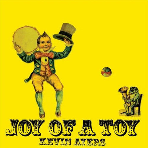 the album cover for Kevin Ayers - Joy Of A Toy [Colored Vinyl] [Limited Edition]