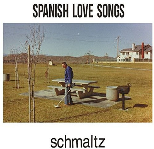 the album cover for Spanish Love Songs - Schmaltz