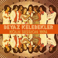 the album cover for Beyaz Kelebekler - Koln Session 1976