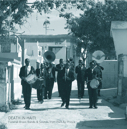the album cover for Felix Blume - Death In Haiti: Funeral Brass Bands & Sounds from Port Au Prince