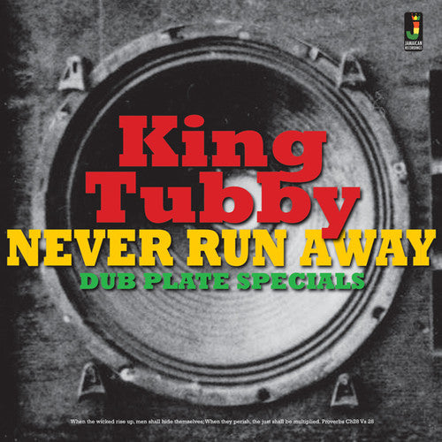 the album cover for King Tubby - Never Run Away - Dub Plate Specials