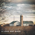 the album cover for Kim Richey - A Long Way Back: The Songs Of Glimmer [LP]