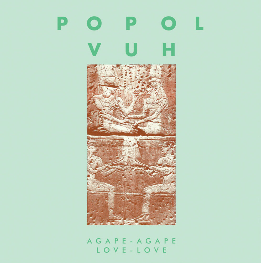 the album cover for Popol Vuh - Agape-Agape Love-Love