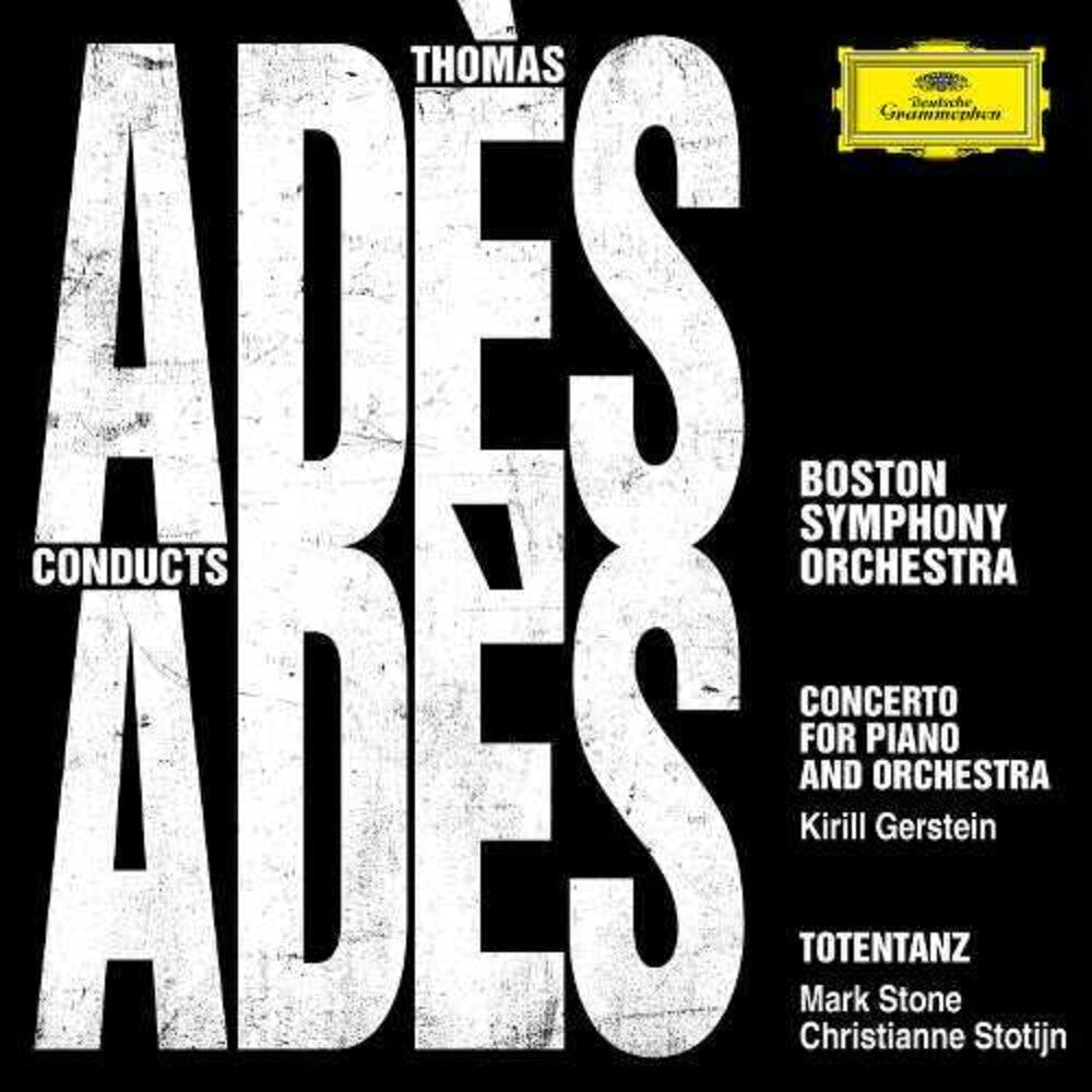 the album cover for Thomas Ades / Boston Symphony - Thomas Ades Conducts Ades