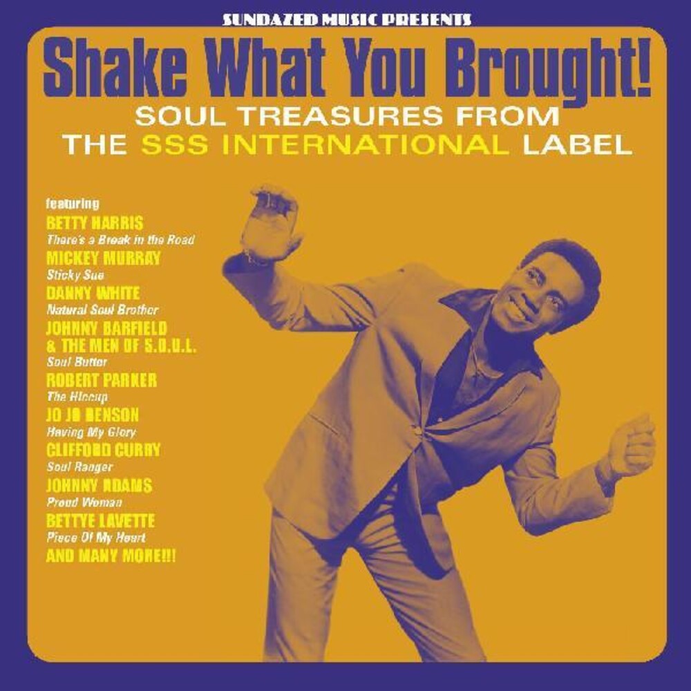the album cover for Shake What You Brought! Soul Treasures From / Var - Shake What You Brought! Soul Treasures From The SSS International Label (Various Artists)